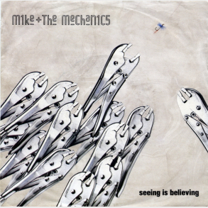 Mike & The Mechanics - Seeing Is Believing (1988)
