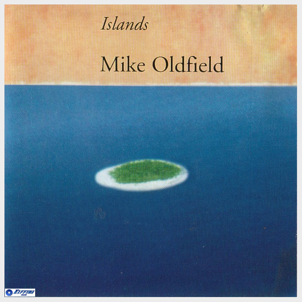 Mike Oldfield - Islands (1987) (Unofficial)