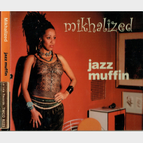 Mikhalized - Jazz Muffin (2002) (Digi)
