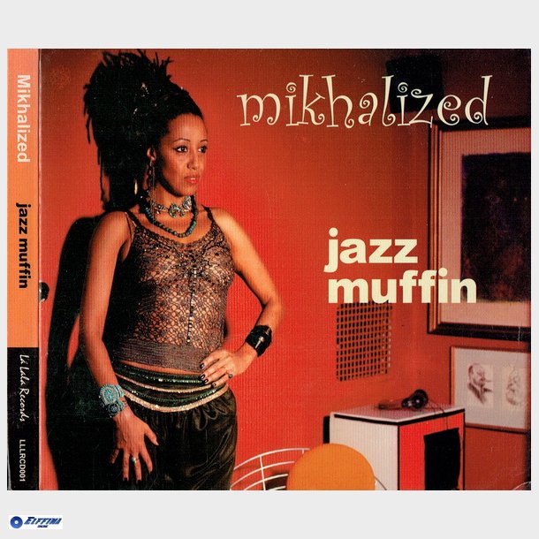 Mikhalized - Jazz Muffin (2002) (Digi)