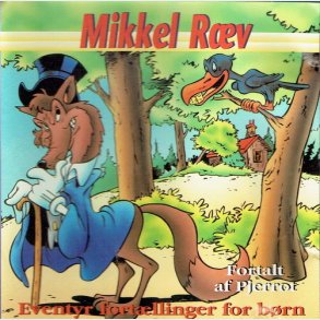 Eventyr Fort�llinger For B�rn - Mikkel R�v (1999) (DKI 973348)