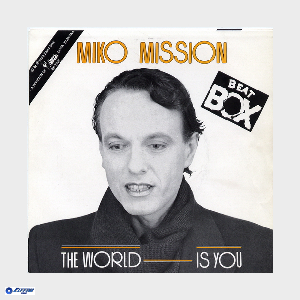 Miko Mission - The World Is You (1985)