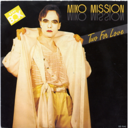 Miko Mission - Two For Love (Vocal) (1985)