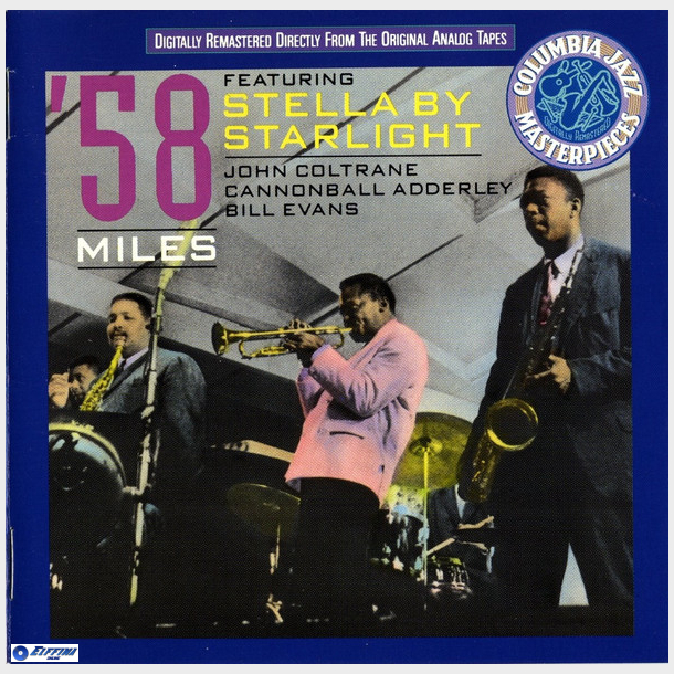 Miles Davis - 58 Miles Featuring Stella By Starlight (1991)
