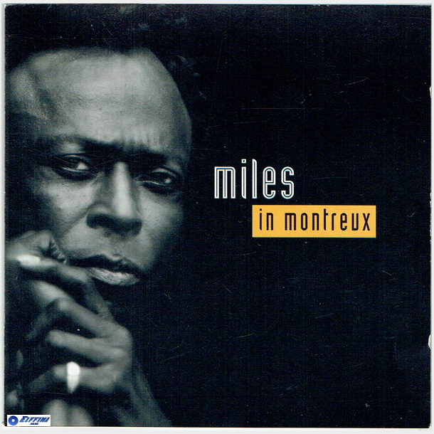 Miles Davis - Miles In Montreux 1987-88 (1995)