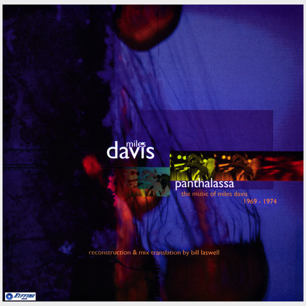 Miles Davis - Panthalassa The Music Of Miles Davis 1969-1974 (1998)