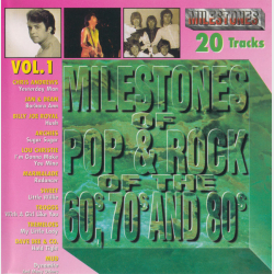 Milestones Of Pop &amp; Rock Of The 60s, 70s And 80s Vol. 1 (1995)