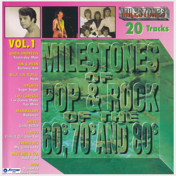 Milestones Of Pop &amp; Rock Of The 60s, 70s And 80s Vol. 1 (1995)