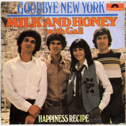 Milk &amp; Honey with Gali - Goodbye New York (1979)