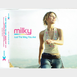 Milky - Just The Way You Are (2002) (Promo)