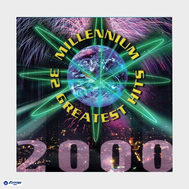 Millenium 32 Greatest Hits (1999) (Fat)