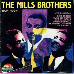 Mills Brothers, The - 1931-1934 (1992)