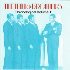 Mills Brothers - Chronological Volume 1 (1988)