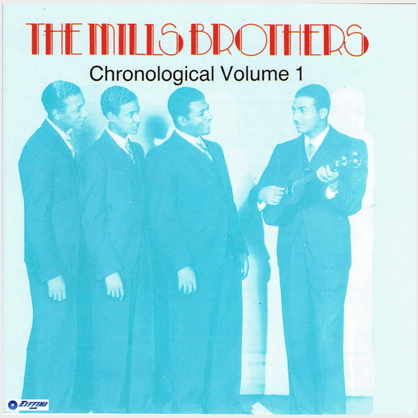 Mills Brothers - Chronological Volume 1 (1988)