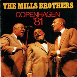 Mills Brothers, The - Copenhagen '81 (1981)