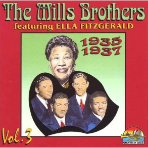 Mills Brothers, The - The Mills Brothers Vol. 3 1935-1937 (1996)