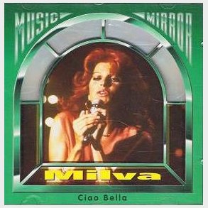 Milva - Ciao Bella (1993)