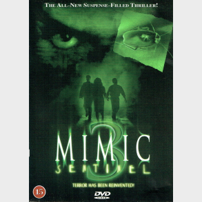 Mimic 3 - Sentinel (2003)