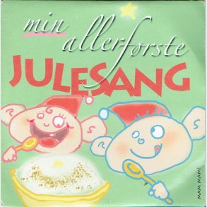 Min Allerfrste Julesang