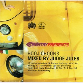 Ministry Magazine Presents Hooj Choons Mixed by Judge Jules (1997)