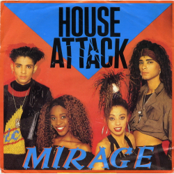 Mirage - House Attack (1989)