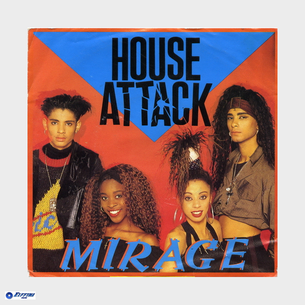 Mirage - House Attack (1989)