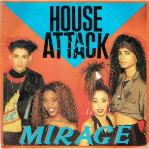 Mirage - House Attack (1989)