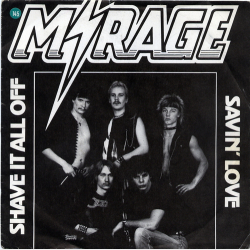 Mirage - Shave It All Off (1984)