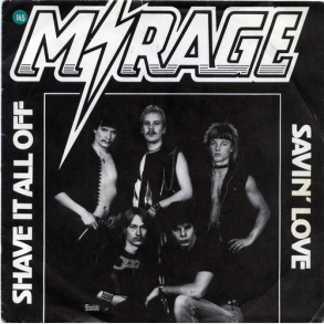 Mirage - Shave It All Off (1984)