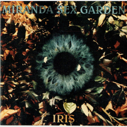 Miranda Sex Garden - Iris (1992)