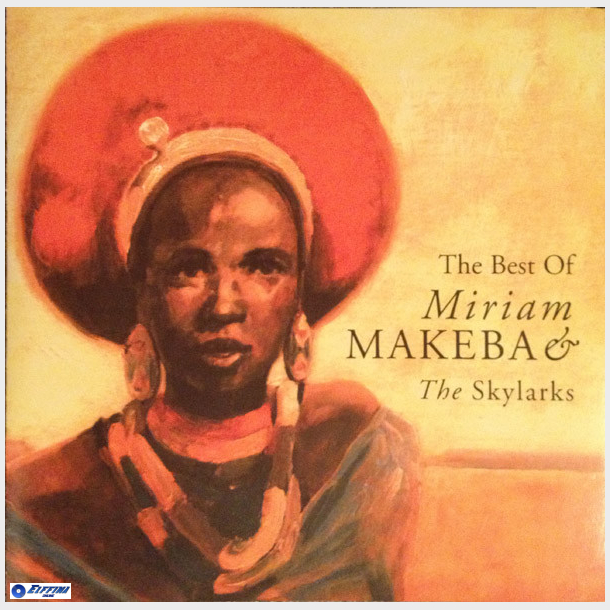 Miriam Makeba &amp; The Skylarks - The Best Of (1998)