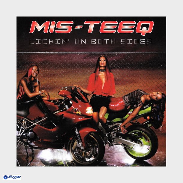 Mis-Teeq - Lickin' On Both Sides (2001)