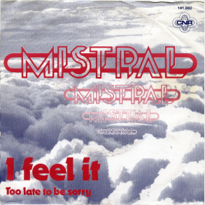 Mistral - I Feel It (1980)