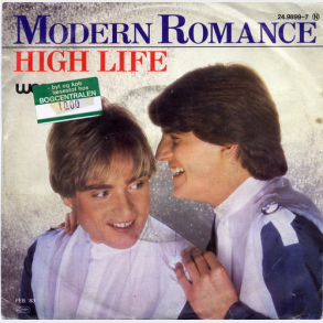 Modern Romance - High Life (1983)