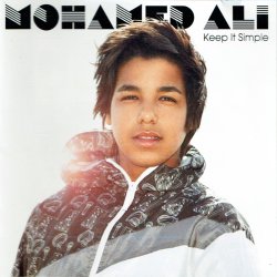 Mohamed Ali - Keep It Simpel (2009)