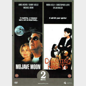 Mojave Moon & Changing Habits (2 Massive Movies)