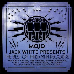 Mojo Jack White Presents The Best Of Third Man Records (2014)