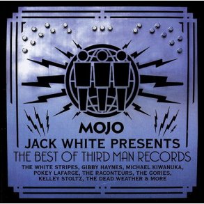 Mojo Jack White Presents The Best Of Third Man Records (2014)