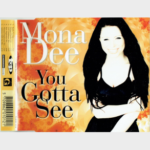 Mona Dee - You Gotta See (1996)