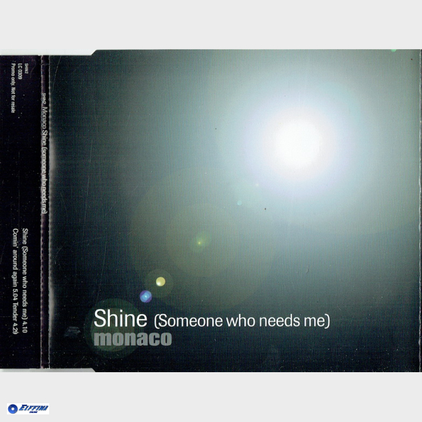 Monaco - Shine (Someone Who Needs Me) (1997)