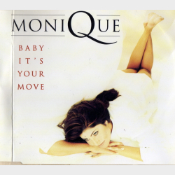 Monique - Baby It's Your Move (1997) (Promo)