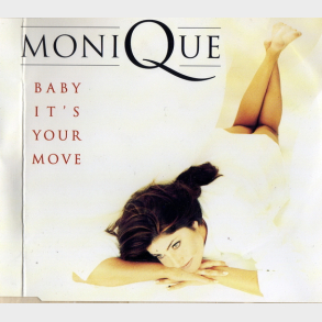 Monique - Baby It's Your Move (1997) (Promo)
