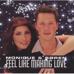 Monique &amp; Sren - Feel Like Making Love (2001)