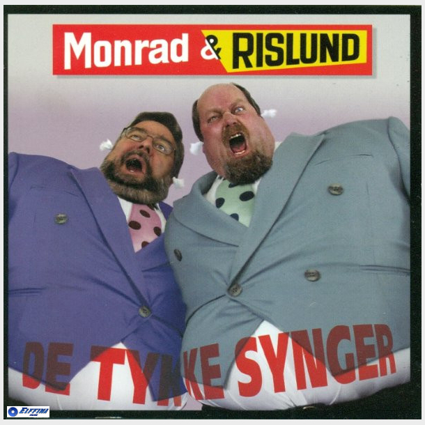 Monrad &amp; Rislund - De Tykke Synger (2003)