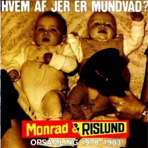 Monrad & Rislund - Hvem Af Jer Er Mundvad Opsamling 78-83 (1987)