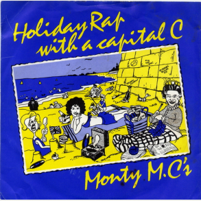 Monty M.C'.s - Holiday Rap With A Capital C (1986)