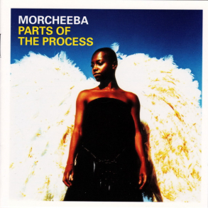 Morcheeba - Parts Of The Process (2003)