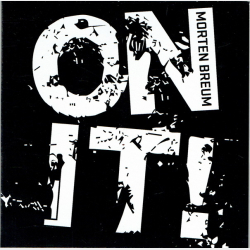 Morten Breum - On It (2008) (Promo)