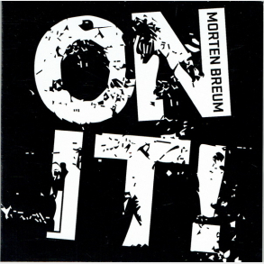 Morten Breum - On It (2008) (Promo)
