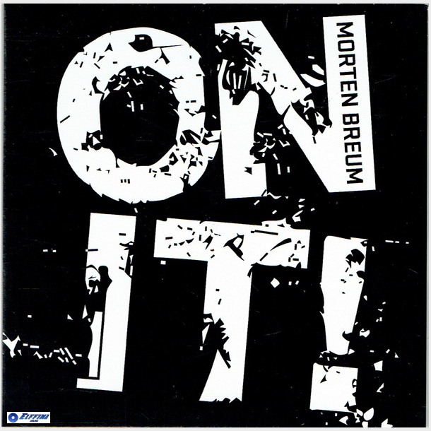 Morten Breum - On It (2008) (Promo)